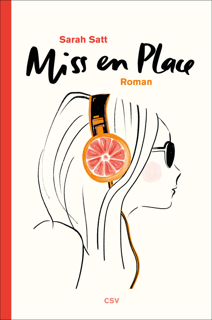 Veranstaltungen mit Sarah Satt und ihrem neuen Roman "Miss en Place"