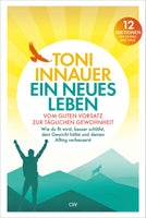 Toni Innauer. Ein neues Leben. E-book