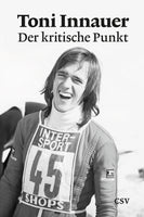 Toni Innauer. Der kritische Punkt. E-book